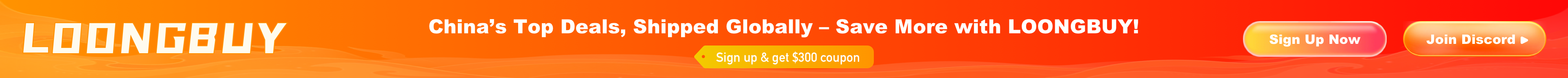 LoongBuy Banner - China's Top Deals, Shipped Globally – Save More with LOONGBUY!